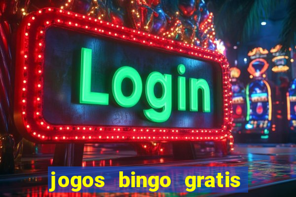 jogos bingo gratis 4 cartelas